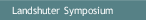 Landshuter Symposium