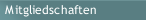 Mitgliedschaften